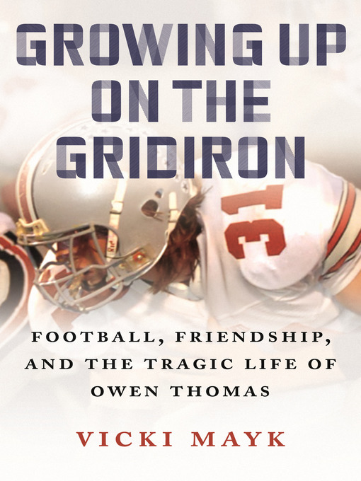 Title details for Growing Up on the Gridiron by Vicki Mayk - Available